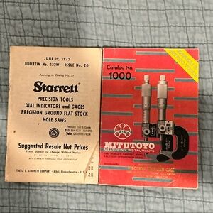 Starrett Pricision Tools Bulletin and Mitutoyo Measuring Instruments Catalog